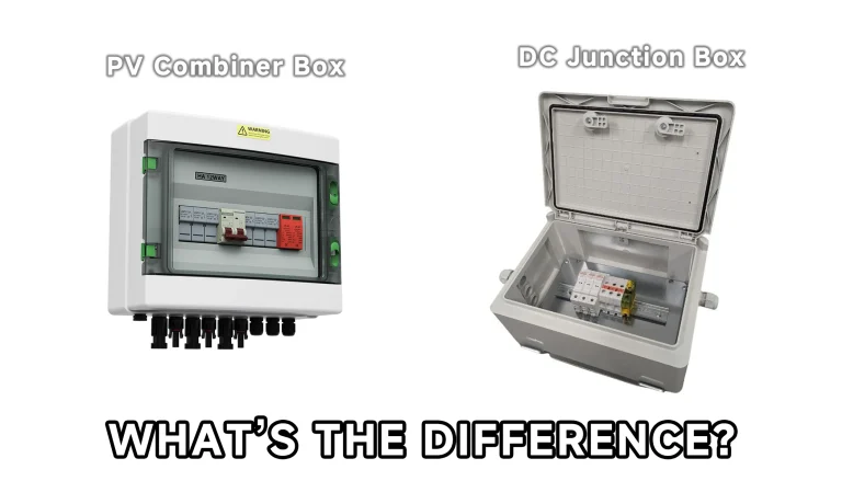 PV Combiner Box vs. Traditional DC Junction Box_What’s the Difference